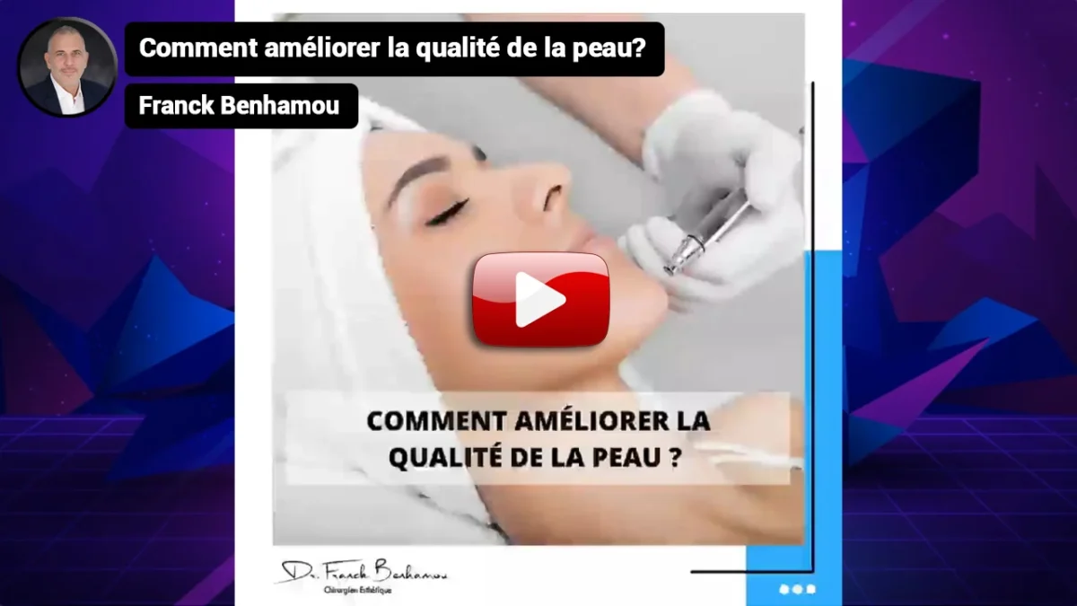 Comment améliorer la qualité de la peau.